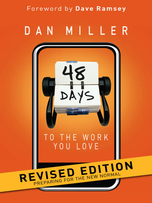 Dan Miller创作的48 Days to the Work You Love作品的详细信息 - 可供借阅